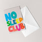 No Sleep Club Card | New Baby