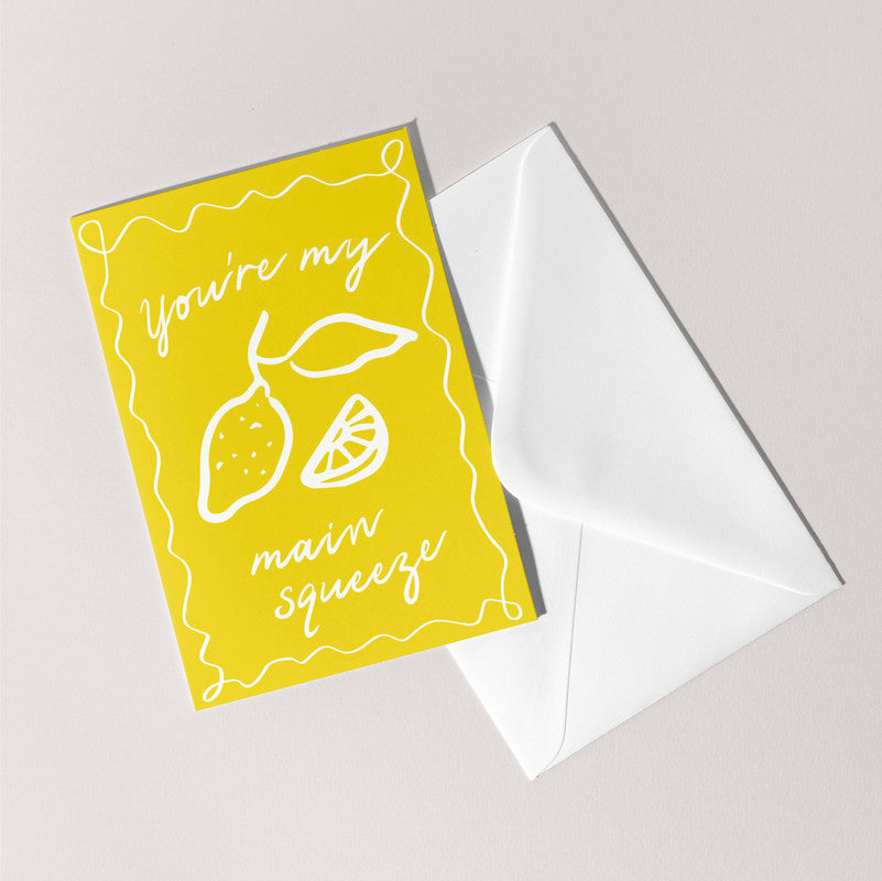 You're My Main Squeeze Card | Anniversary Love Valentines