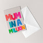 Mum In A Million Card | Birthday Mother's Day