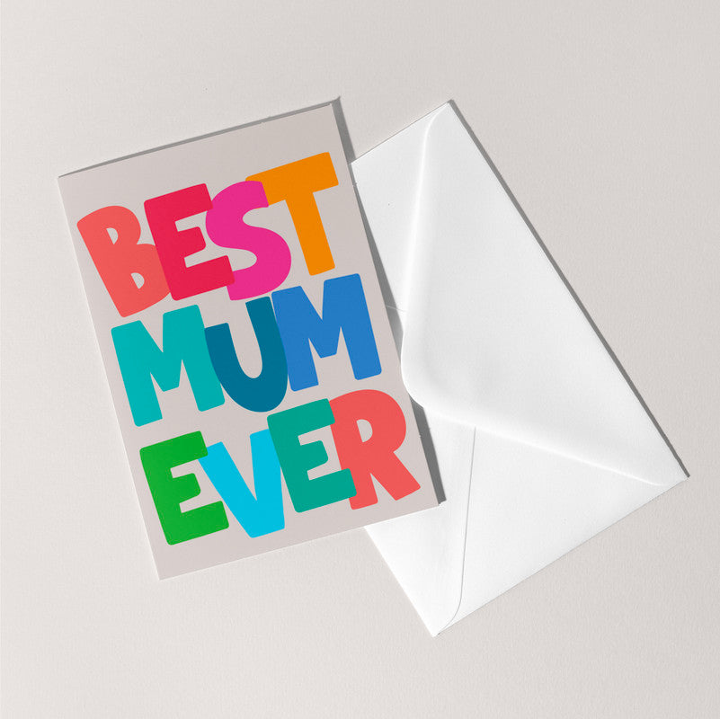 Best Mum Ever Card | Mother's Day Appreciation