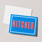 Hitched Wedding Card | Wedding