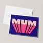 Super Mum Card | Mother’s Day