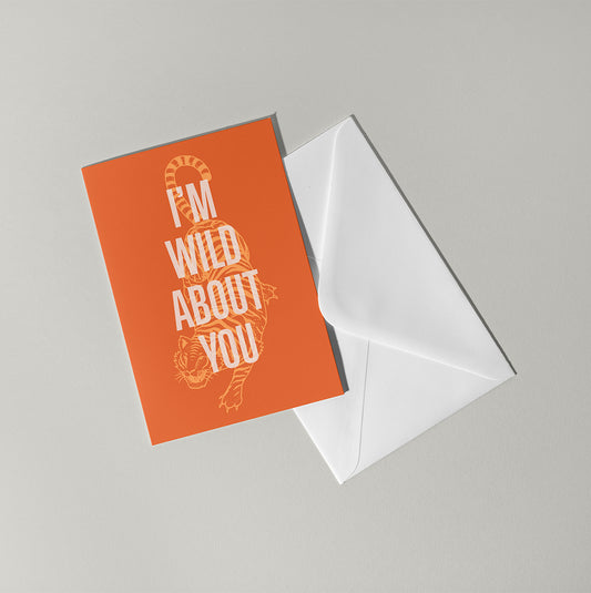 I'm Wild About You | Love Card | Anniversary | Engagement | Valentine's